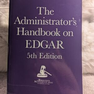 The Administrator's Handbook on EDGAR 5th Edition
